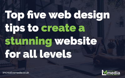 Top five web design tips to create a stunning website for all levels